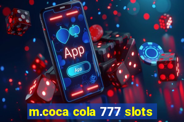 m.coca cola 777 slots